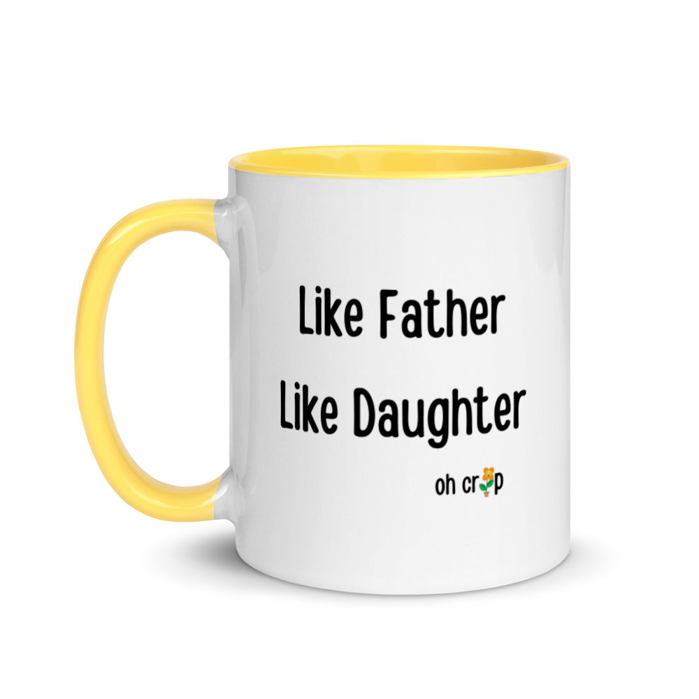 Like Father Like Daughter Oh Crap, Mug with Color Inside, Fathers Day Gifts, Father Daughter, Father Figure