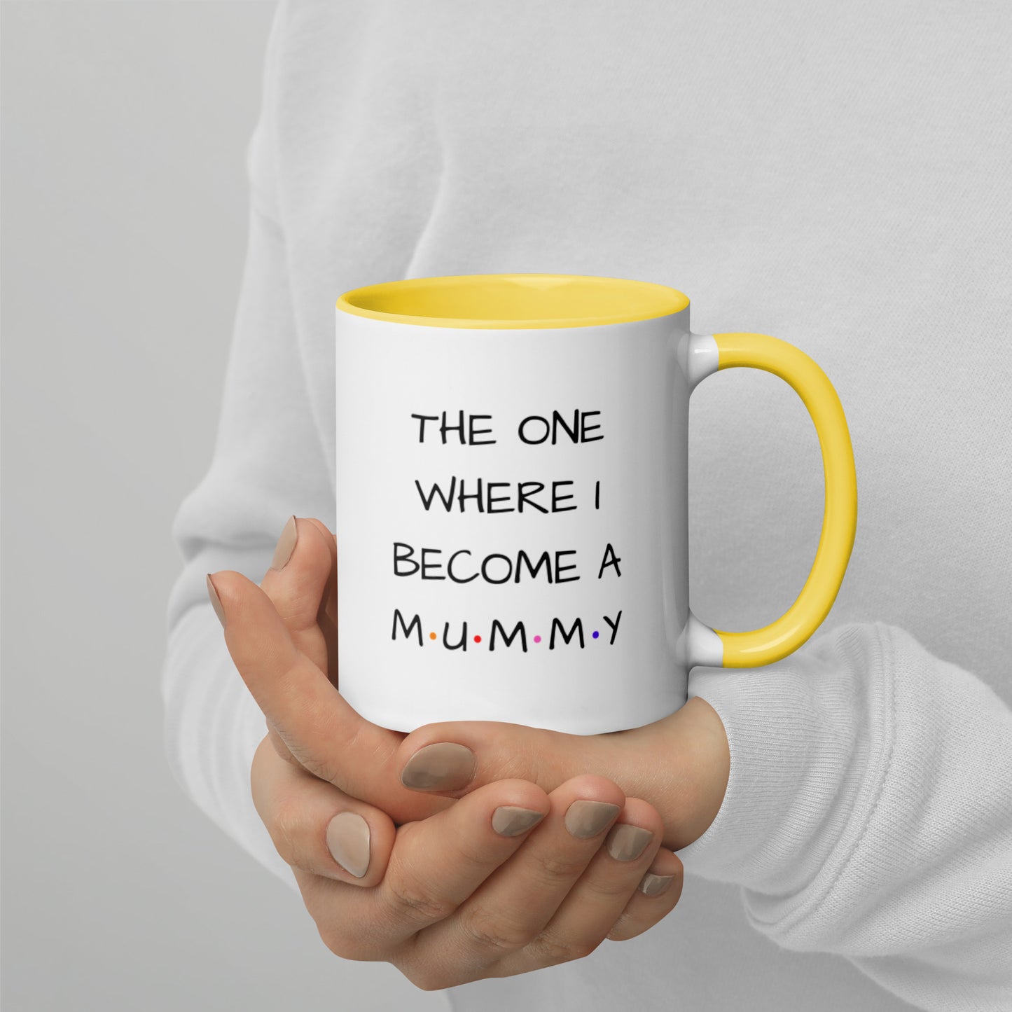 The One Where I Become A Mum Mug with Color Inside