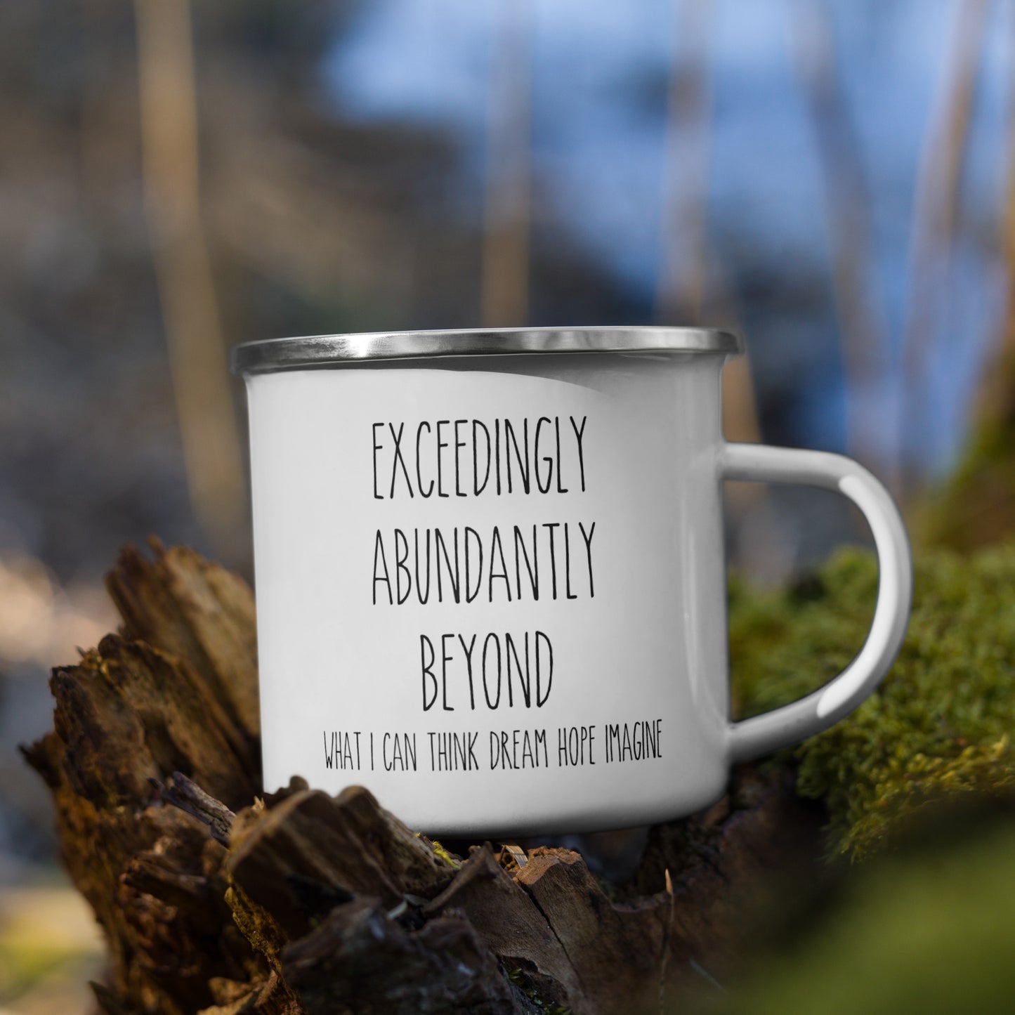 Exceedingly Abundantly Enamel Mug