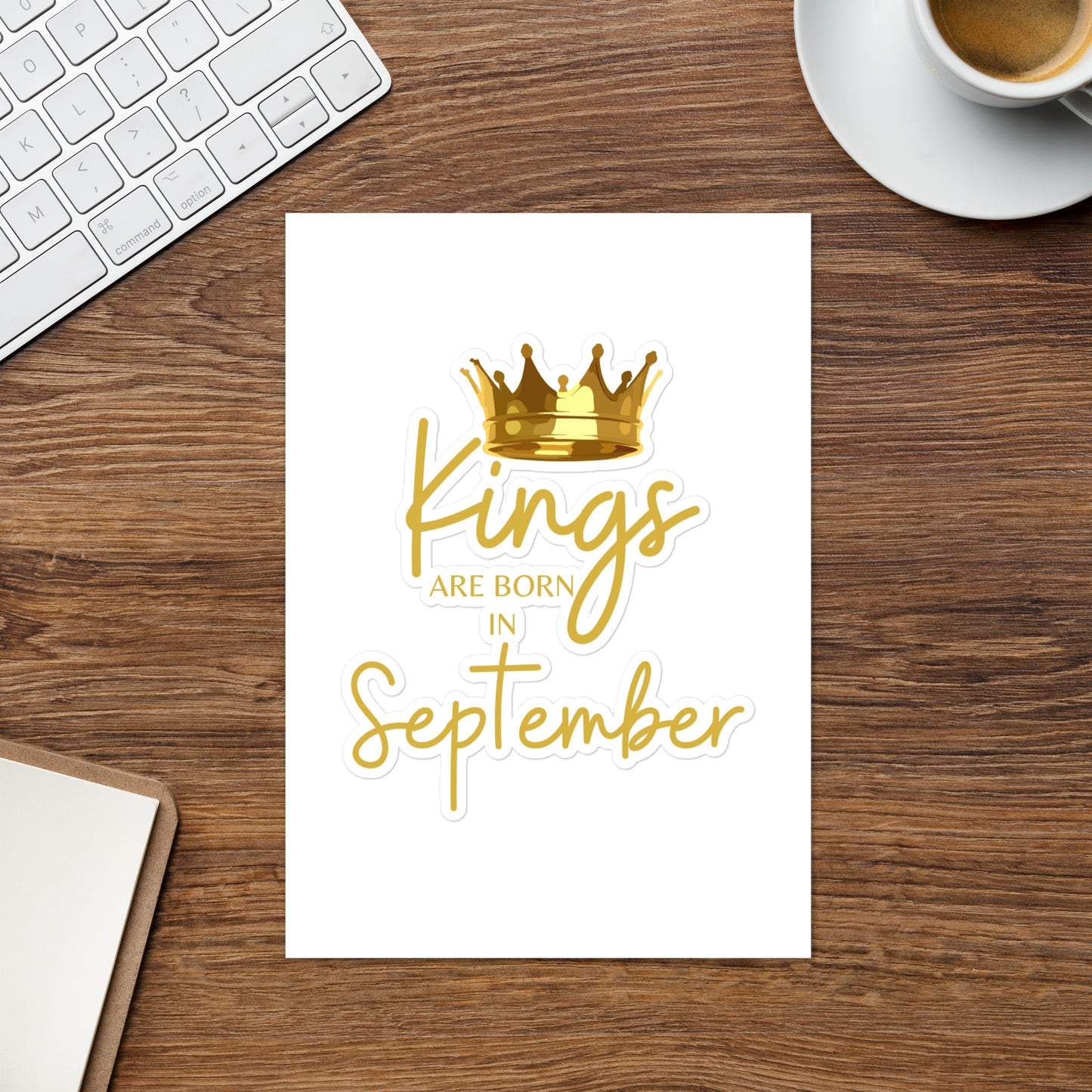 Kings Are Born In September Sticker sheet