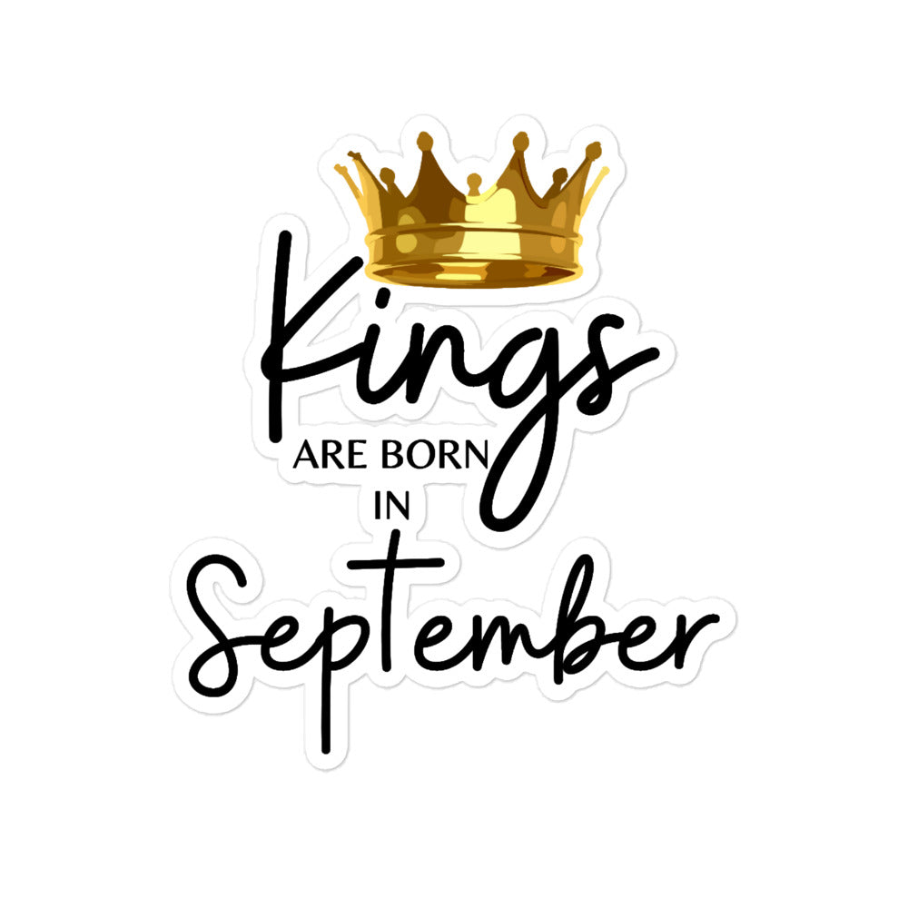 Kings Are Born In September Bubble-free stickers