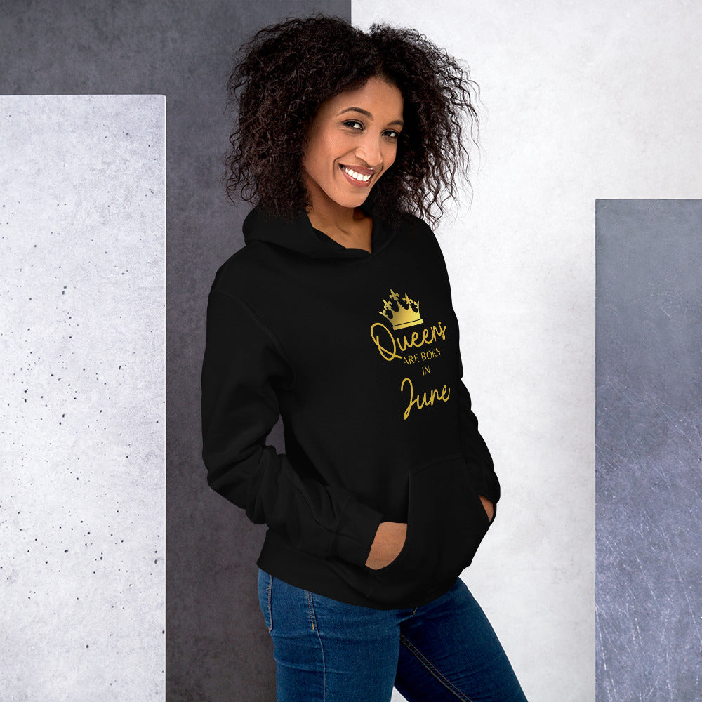 Queens Are Born In June Hoodie Birthday Gift