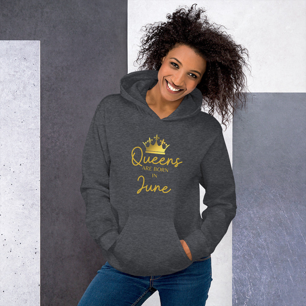 Queens Are Born In June Hoodie Birthday Gift