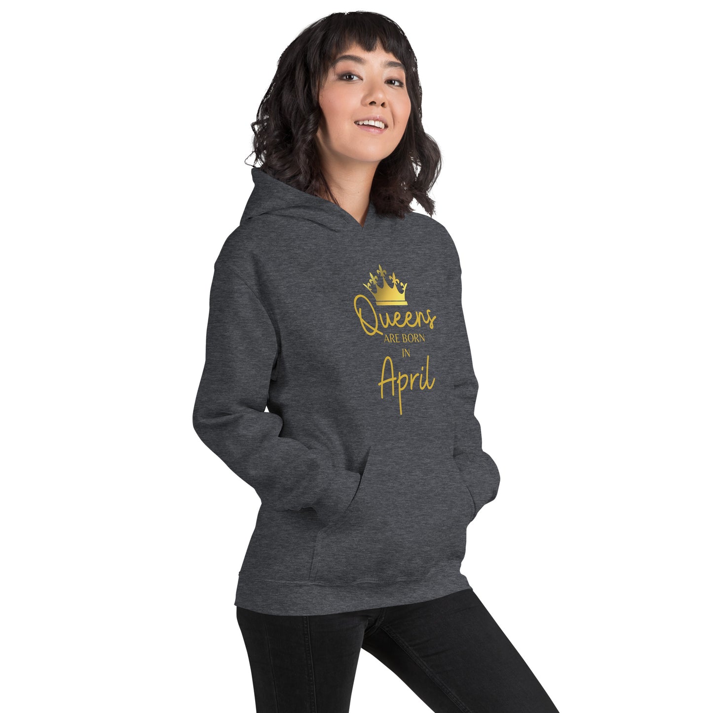 Queens Are Born In April Hoodie Birthday Gift