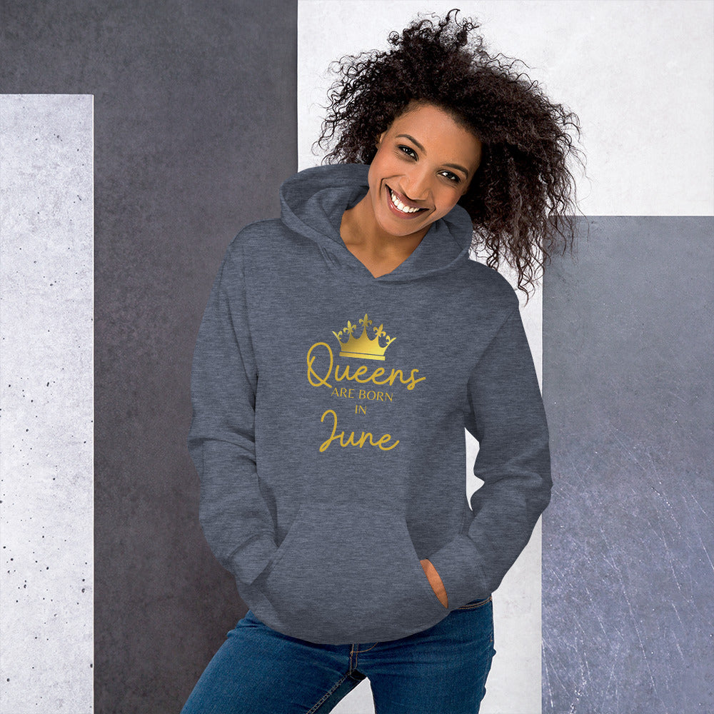 Queens Are Born In June Hoodie Birthday Gift