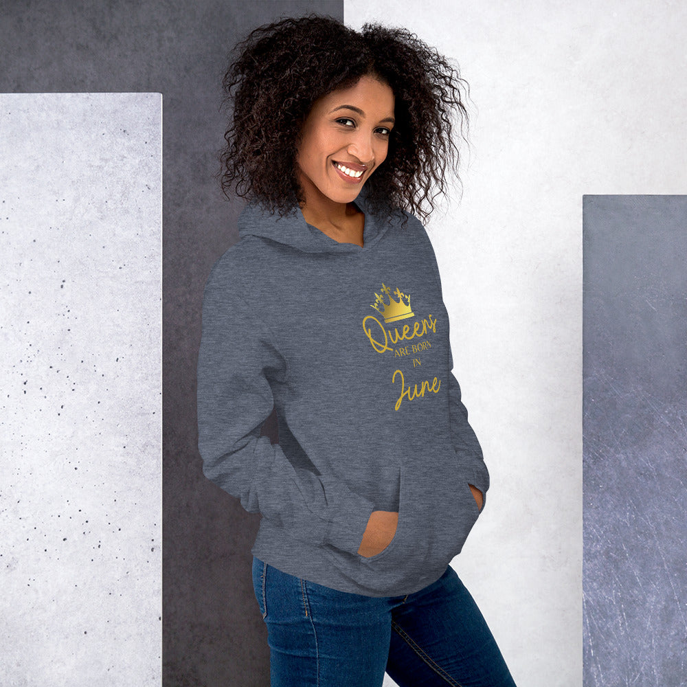 Queens Are Born In June Hoodie Birthday Gift