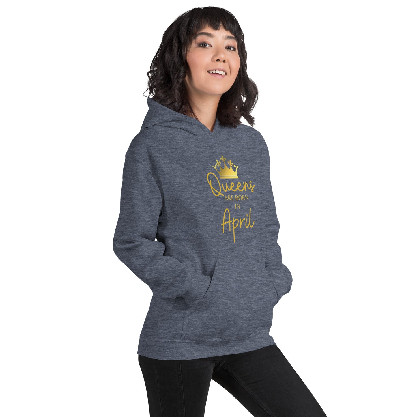 Queens Are Born In April Hoodie Birthday Gift