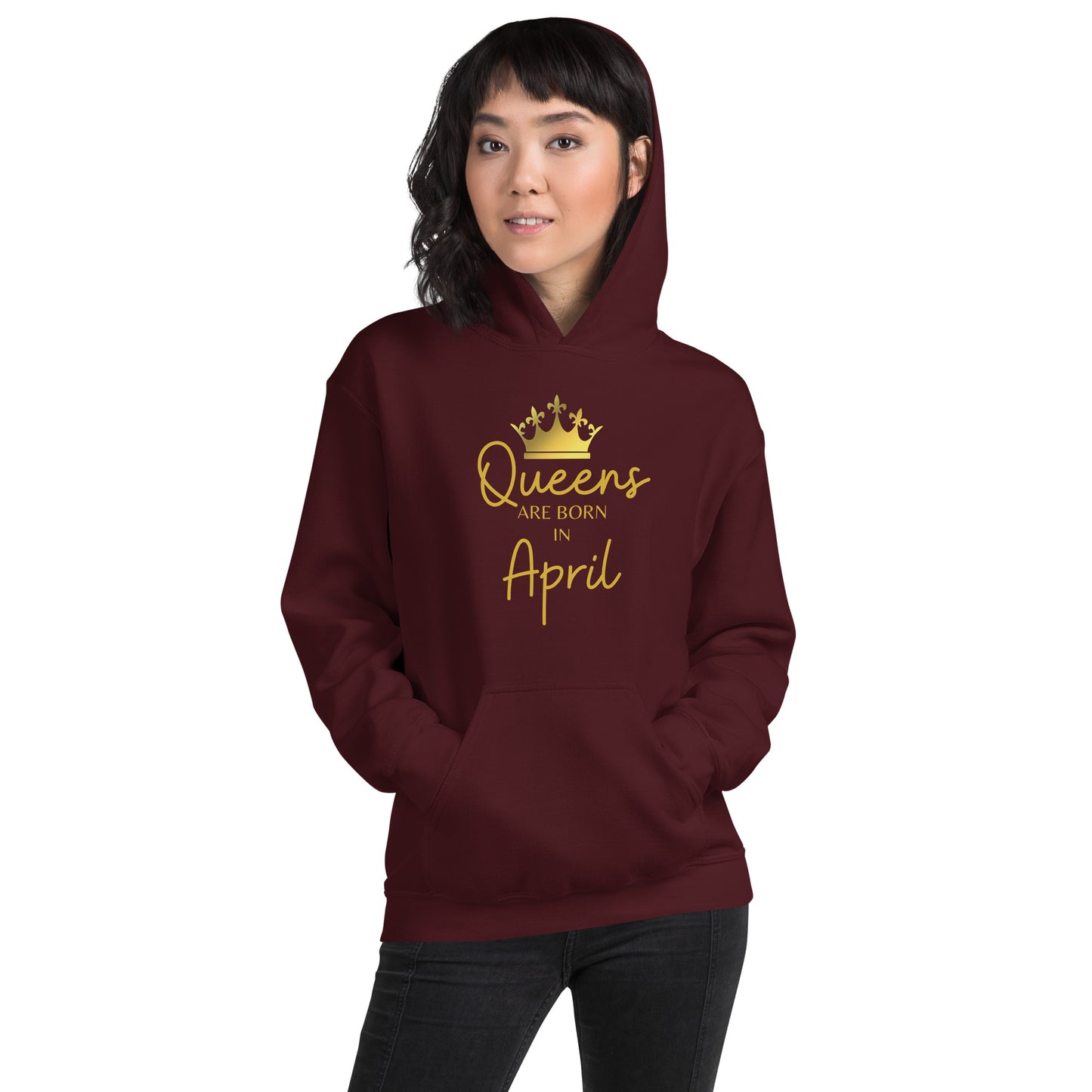 Queens Are Born In April Hoodie Birthday Gift