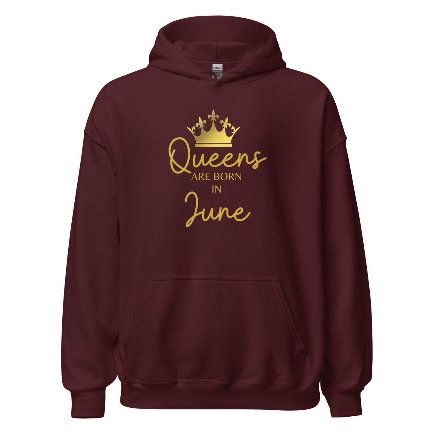 Queens Are Born In June Hoodie Birthday Gift