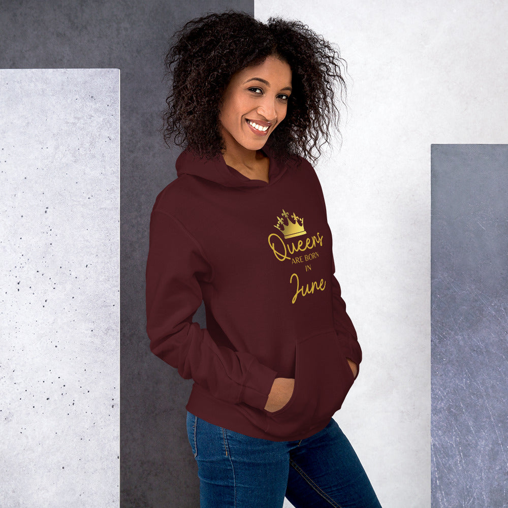 Queens Are Born In June Hoodie Birthday Gift