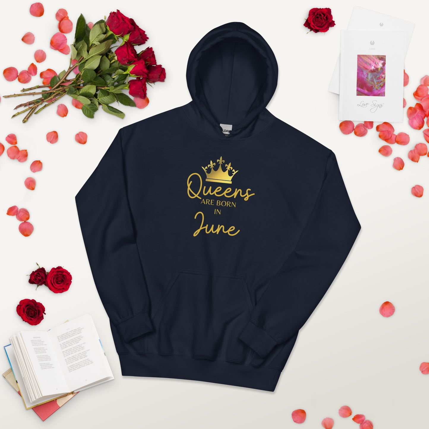 Queens Are Born In June Hoodie Birthday Gift