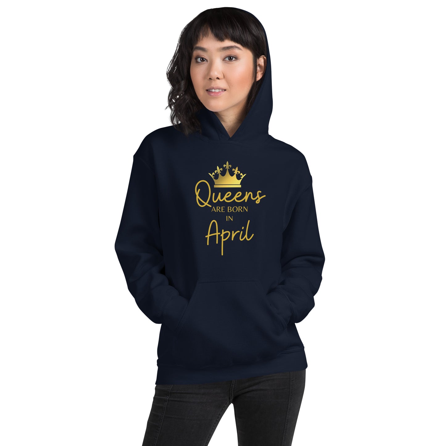 Queens Are Born In April Hoodie Birthday Gift