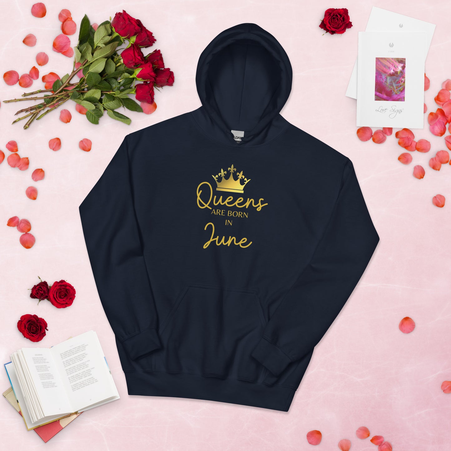 Queens Are Born In June Hoodie Birthday Gift