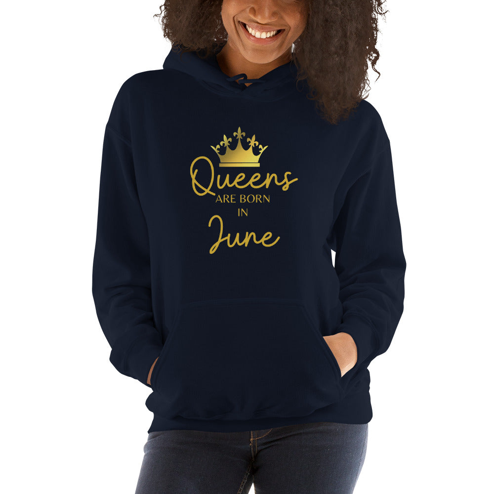 Queens Are Born In June Hoodie Birthday Gift