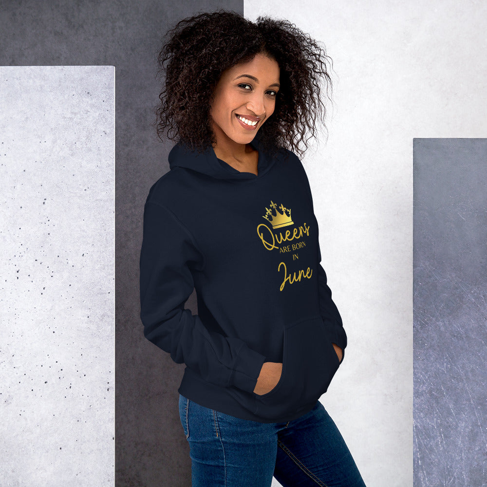 Queens Are Born In June Hoodie Birthday Gift