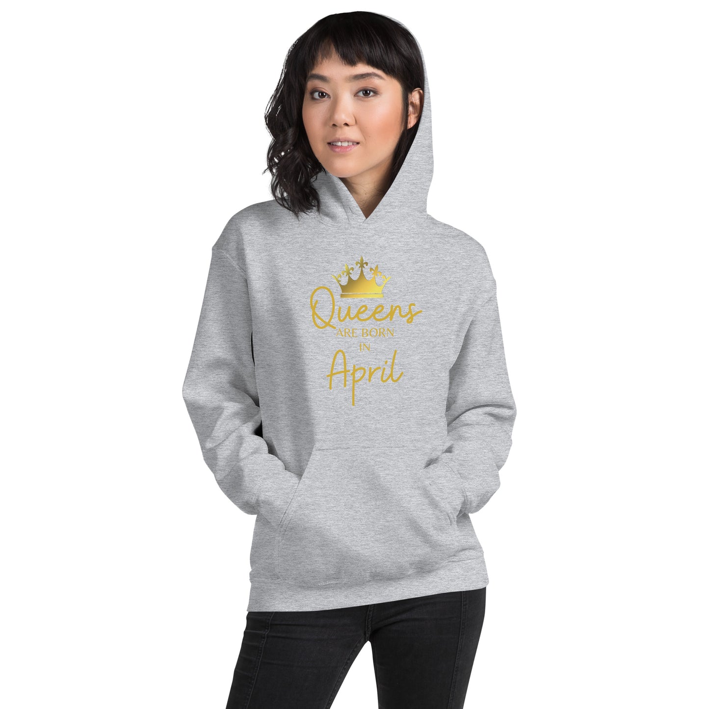 Queens Are Born In April Hoodie Birthday Gift