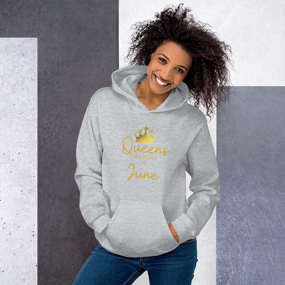 Queens Are Born In June Hoodie Birthday Gift