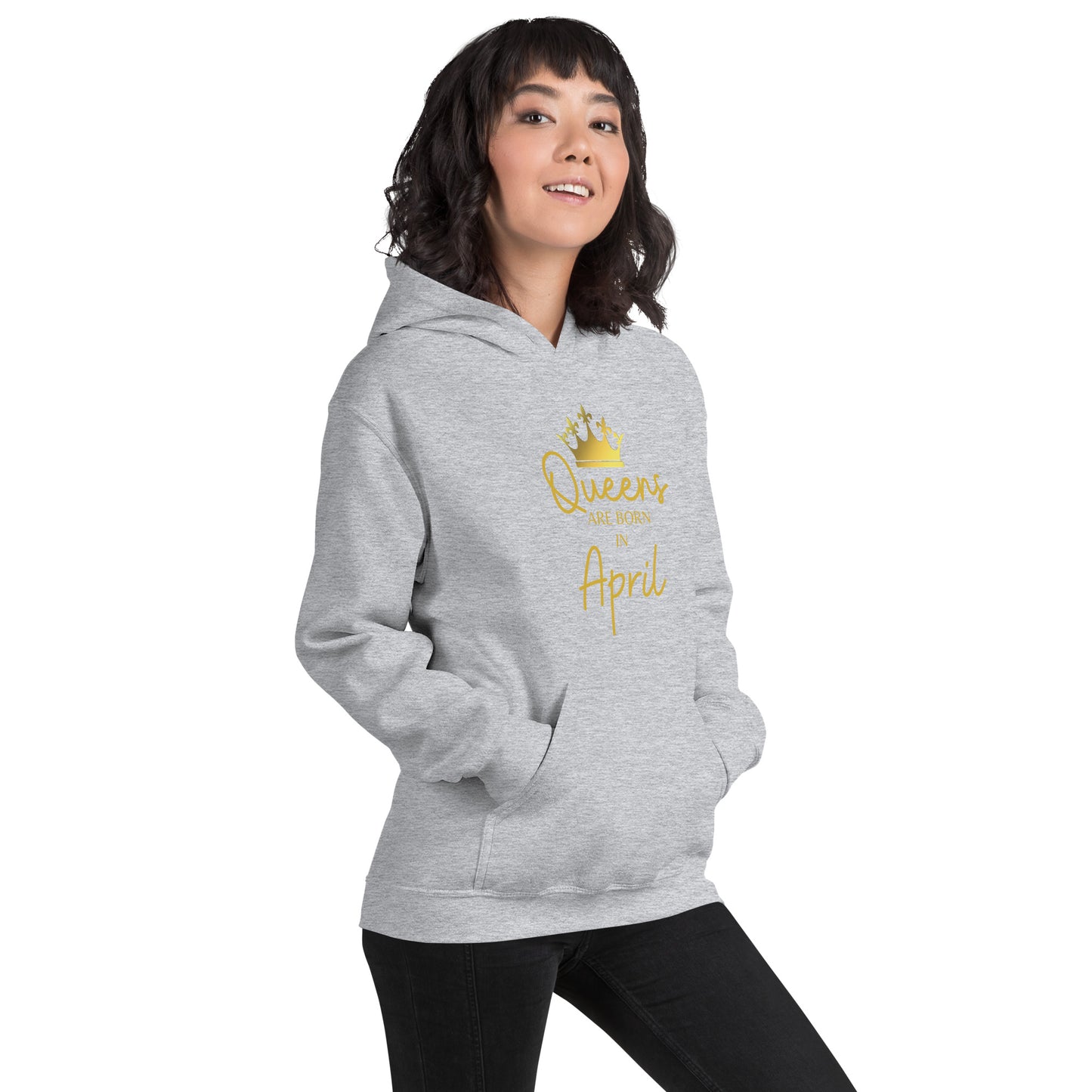 Queens Are Born In April Hoodie Birthday Gift