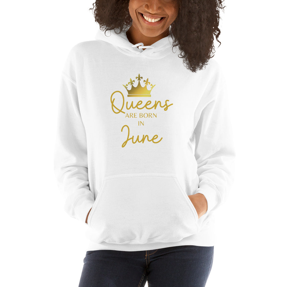 Queens Are Born In June Hoodie Birthday Gift