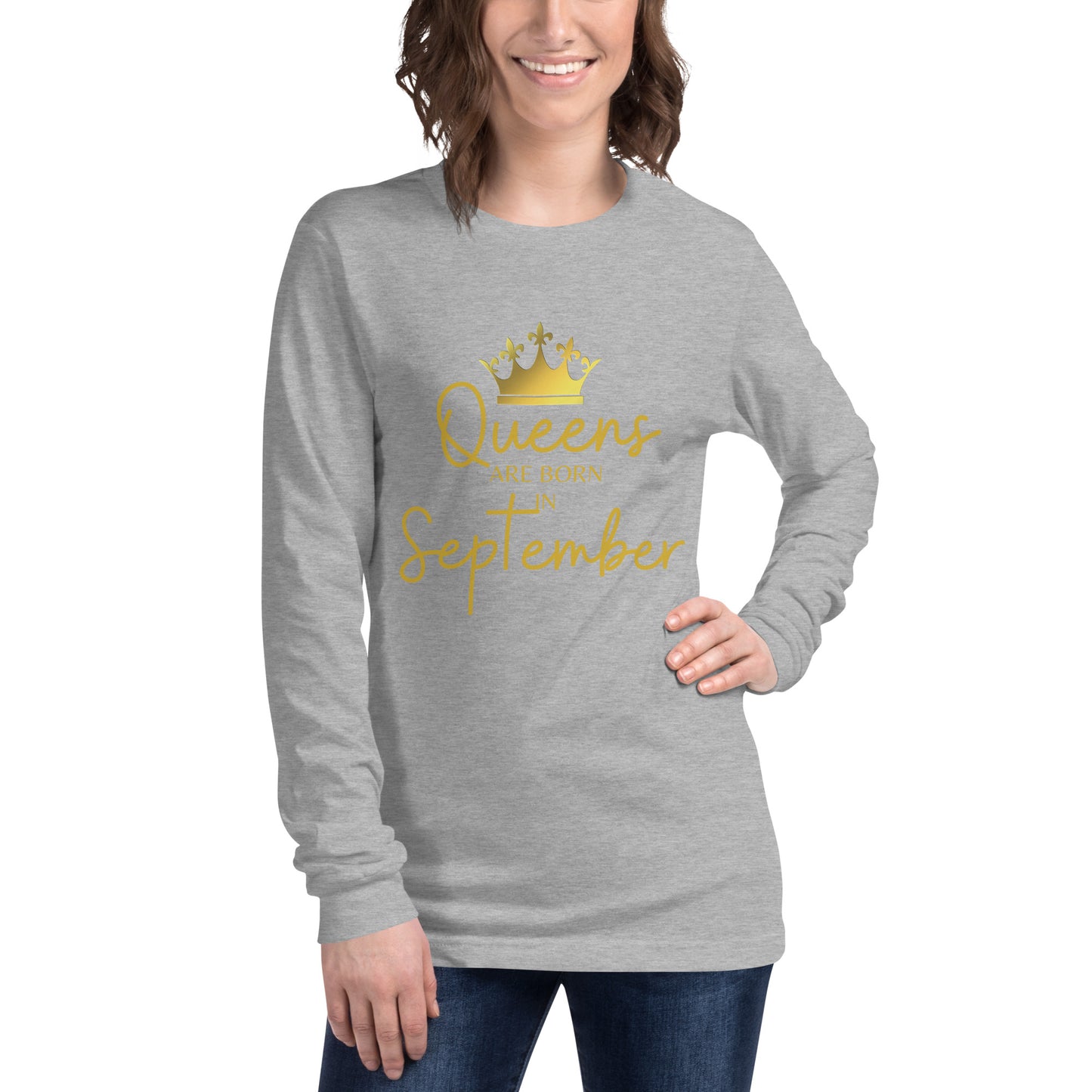 Queens Are Born In September Long Sleeve Tee Birthday Gift