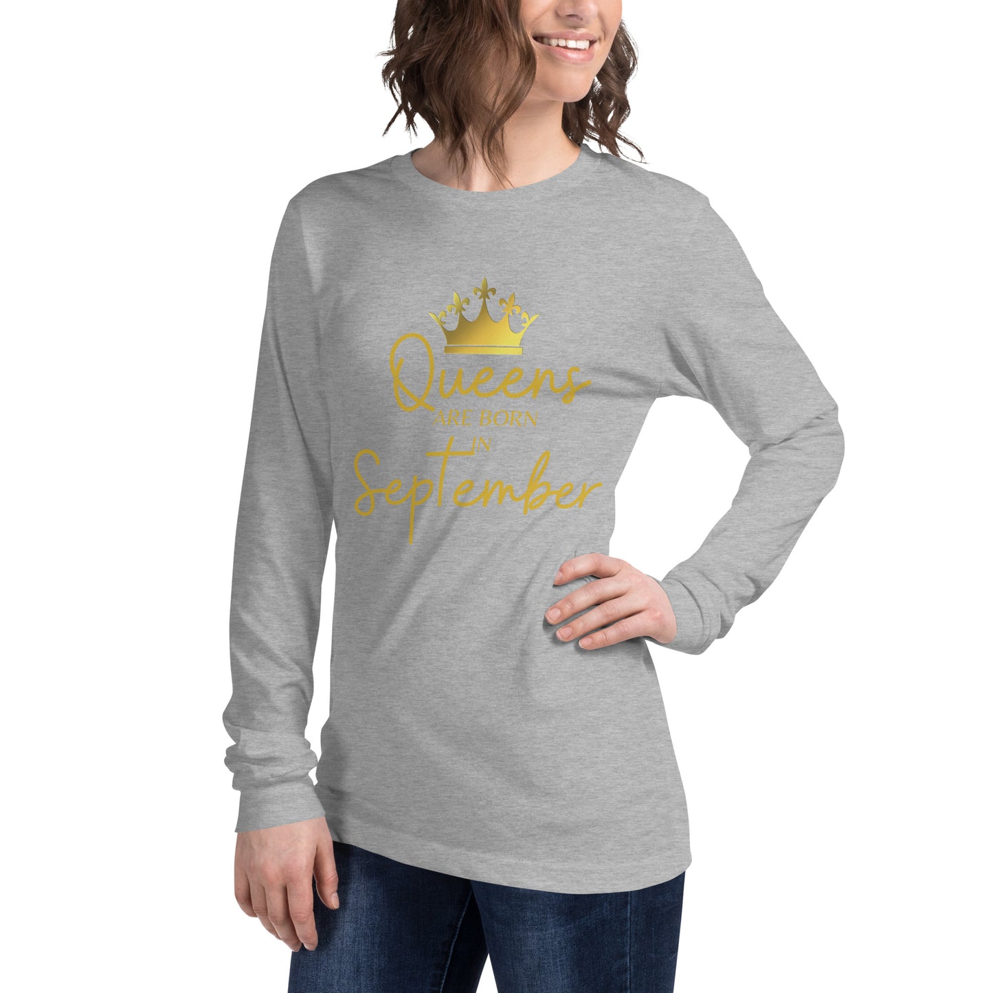 Queens Are Born In September Long Sleeve Tee Birthday Gift