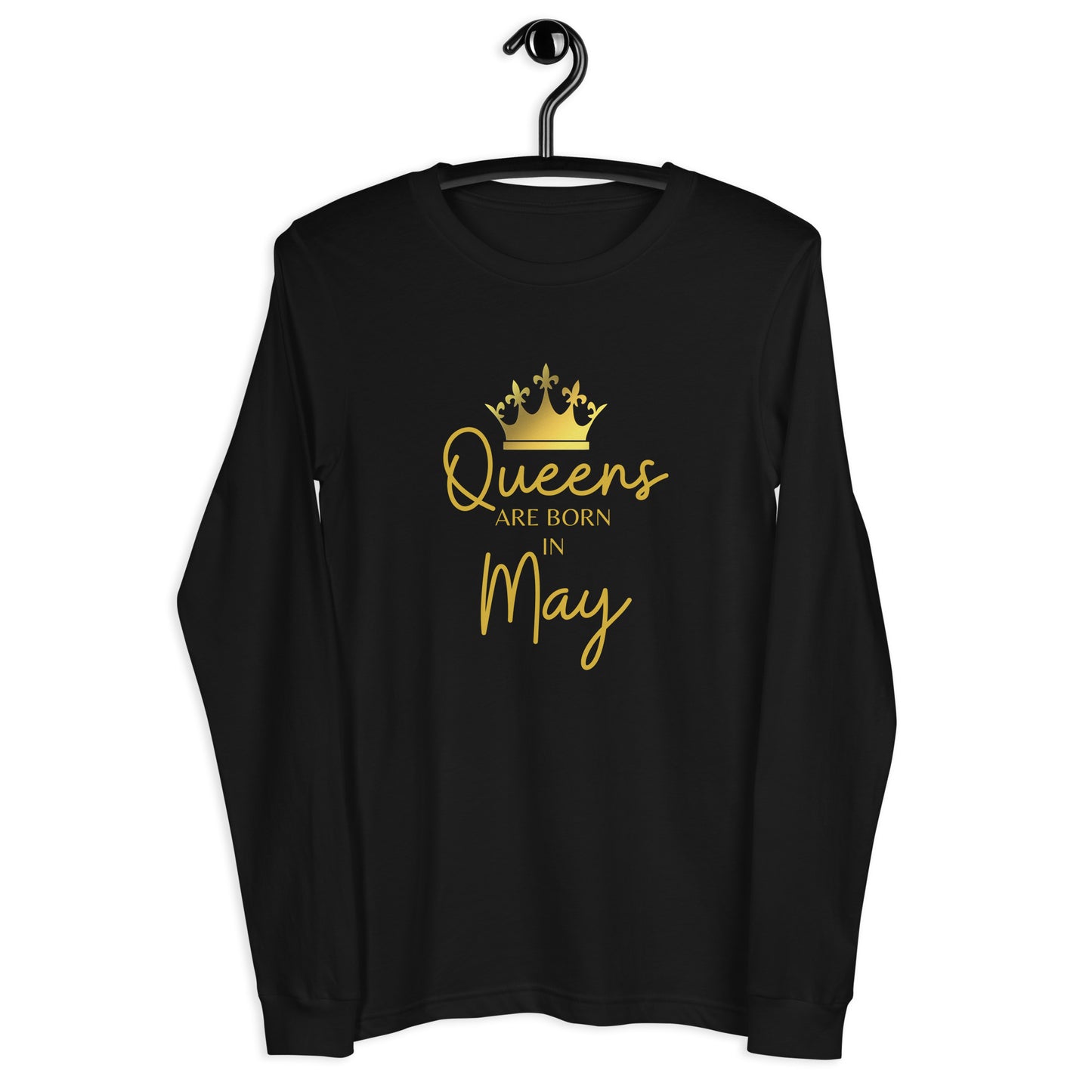 Queens Are Born In May Long Sleeve Tee Birthday Gift