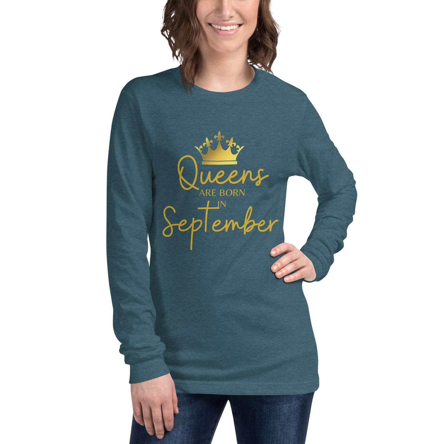 Queens Are Born In September Long Sleeve Tee Birthday Gift