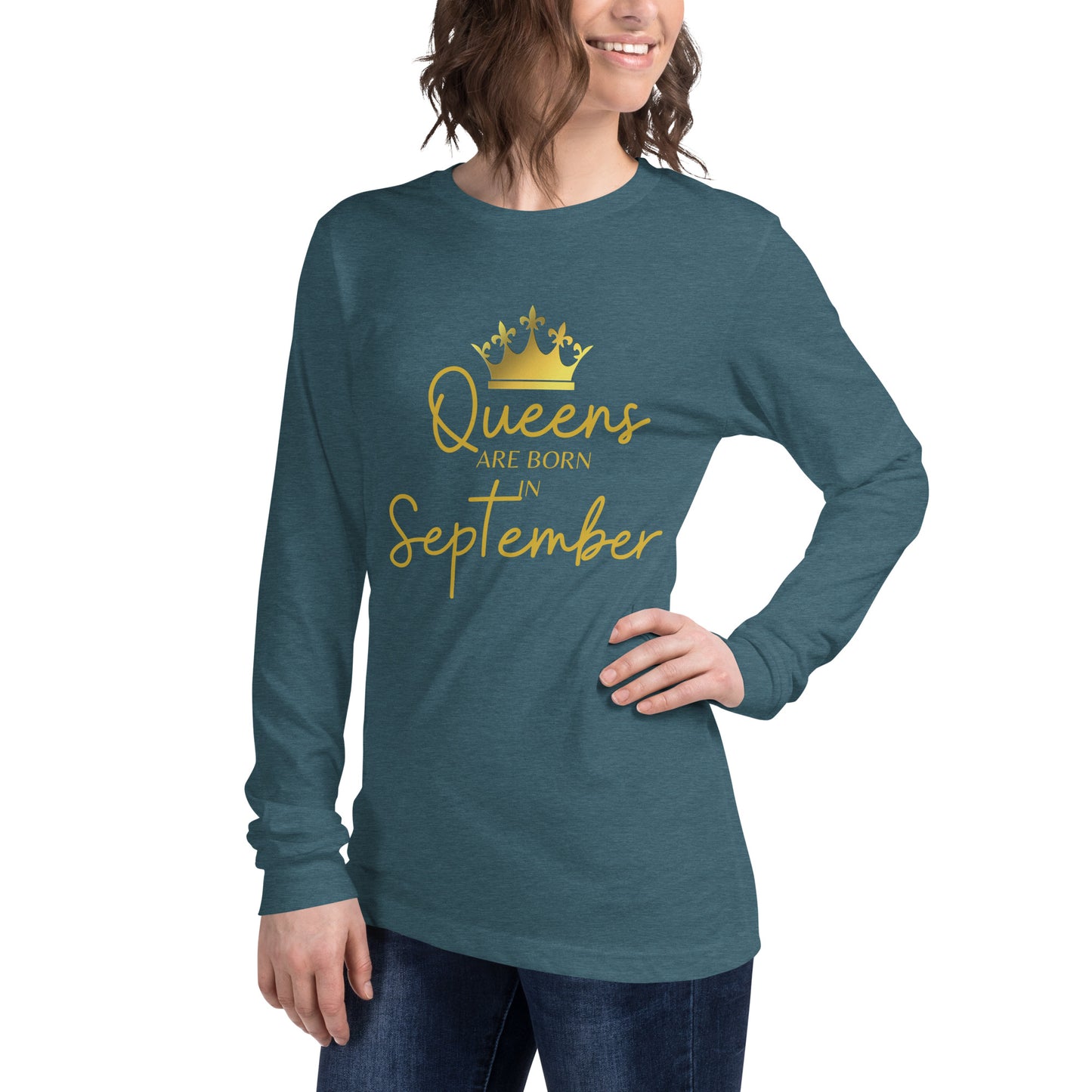 Queens Are Born In September Long Sleeve Tee Birthday Gift