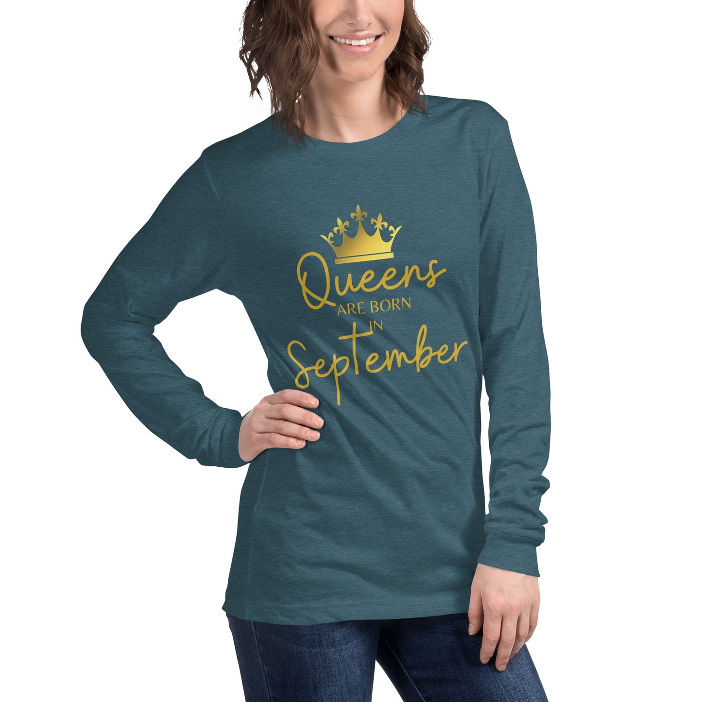 Queens Are Born In September Long Sleeve Tee Birthday Gift