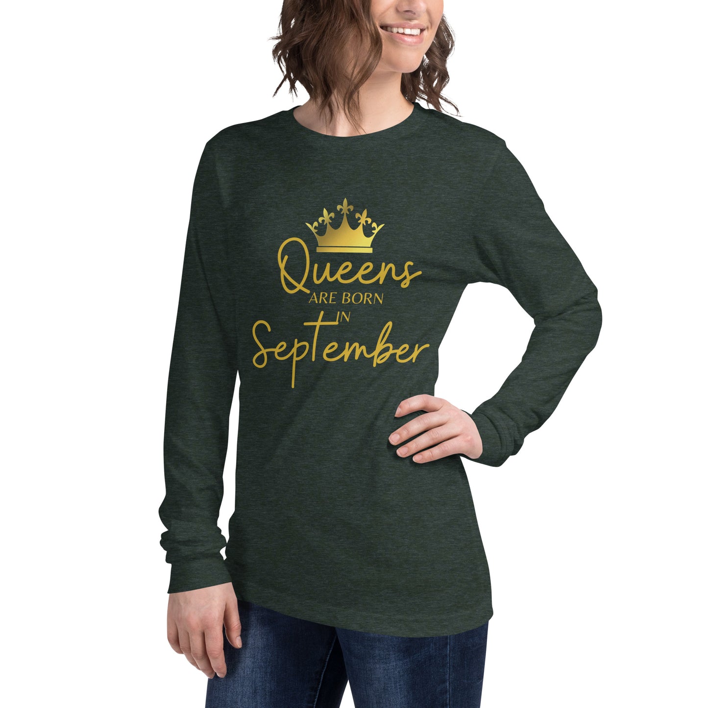 Queens Are Born In September Long Sleeve Tee Birthday Gift