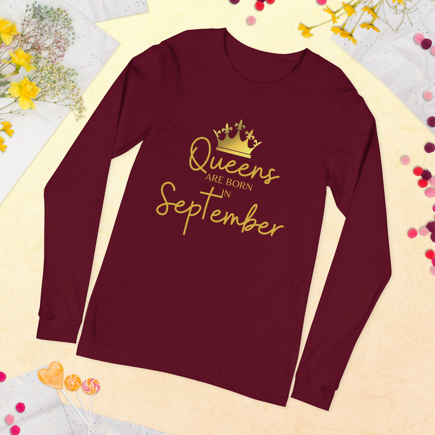 Queens Are Born In September Long Sleeve Tee Birthday Gift