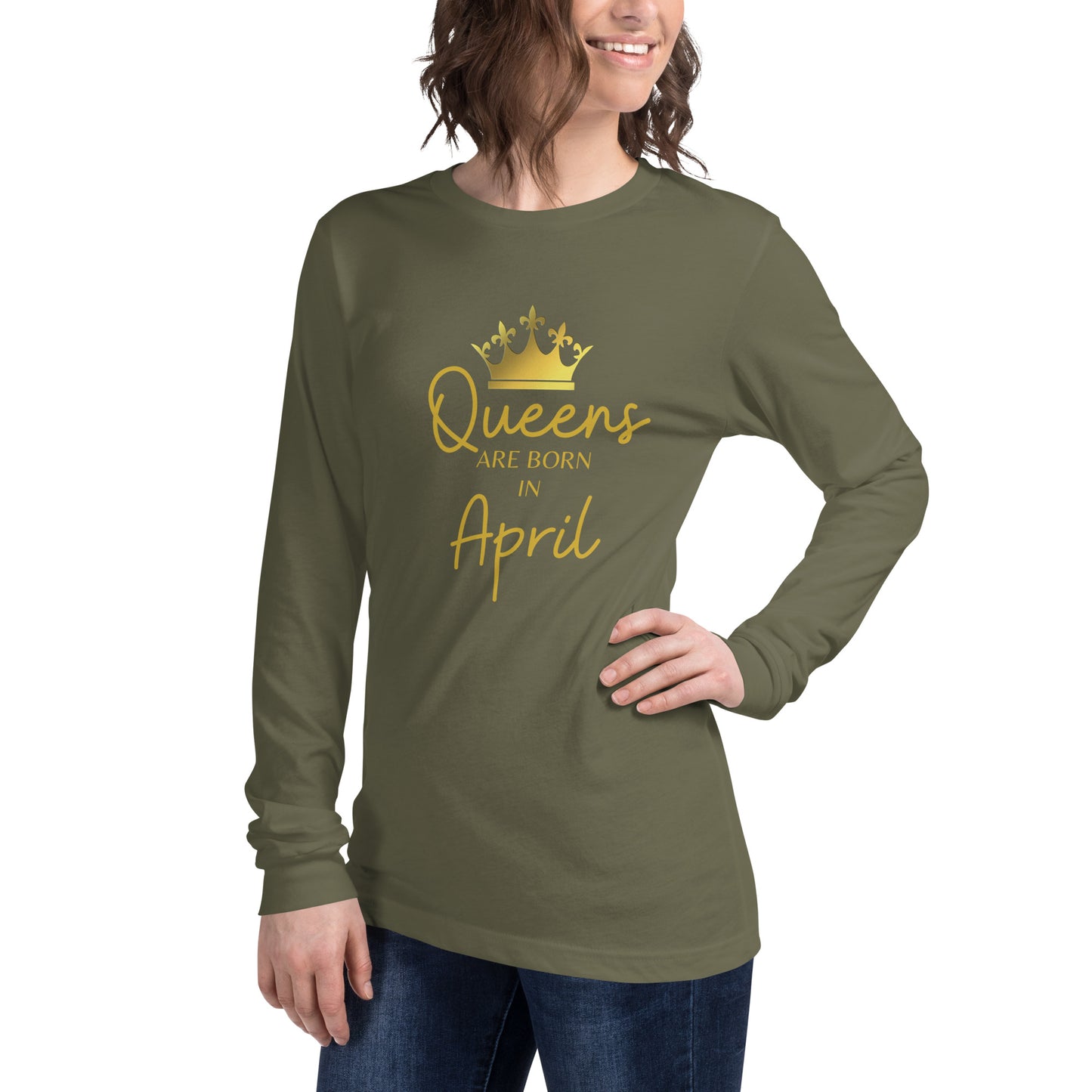 Queens Are Born In April Long Sleeve Tee Birthday Gift