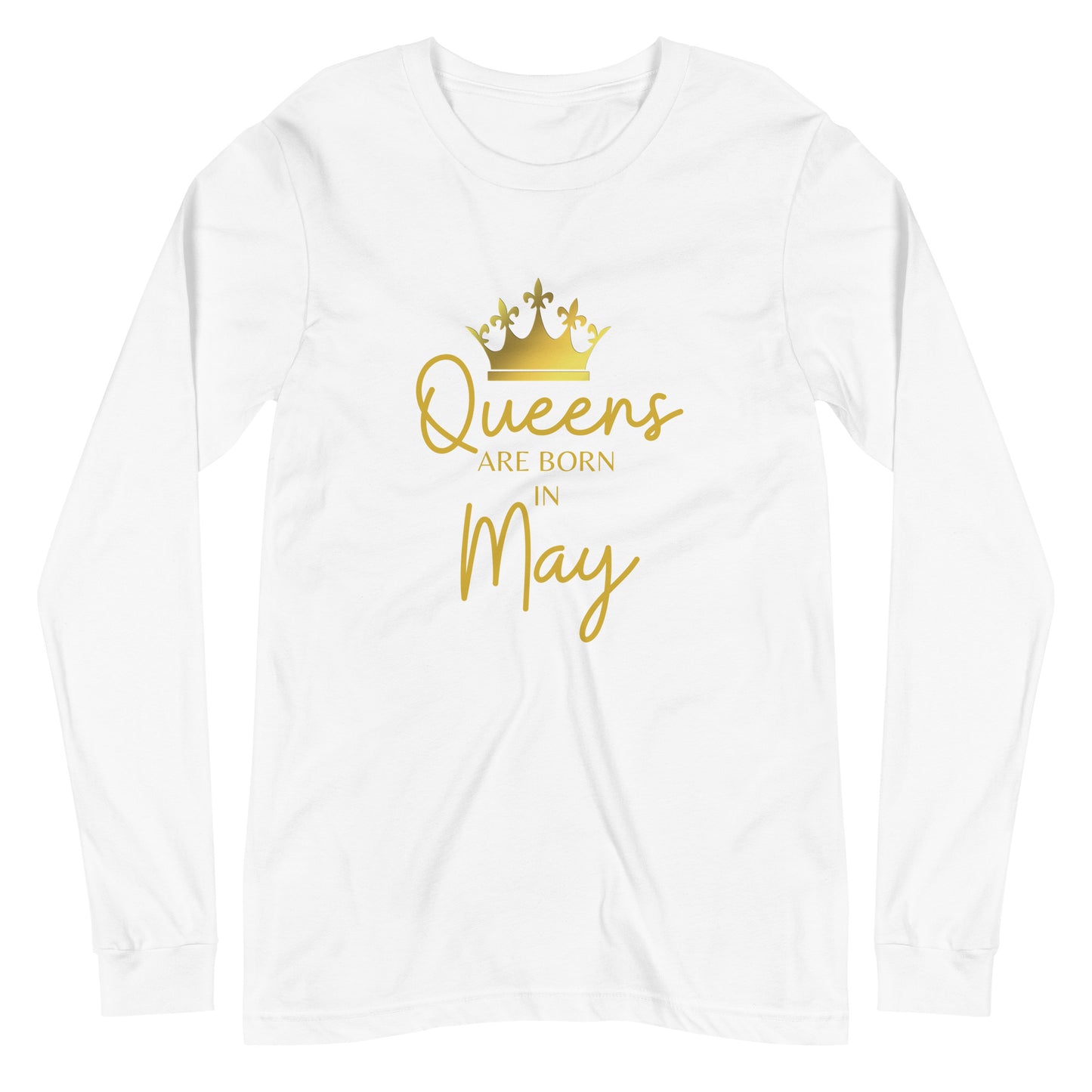 Queens Are Born In May Long Sleeve Tee Birthday Gift