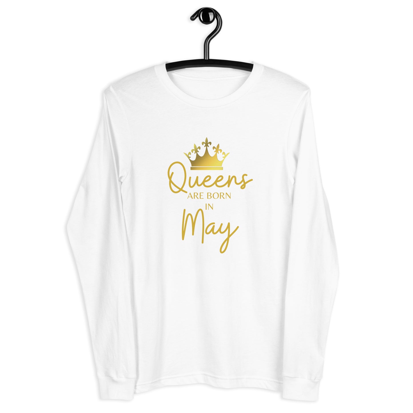 Queens Are Born In May Long Sleeve Tee Birthday Gift