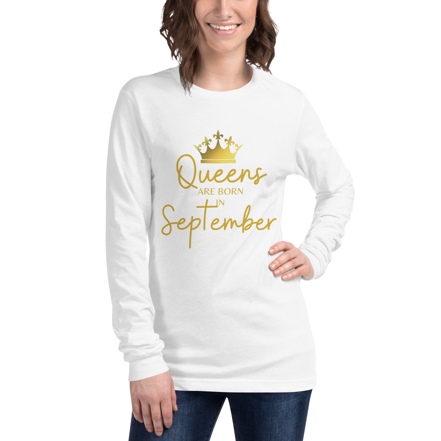 Queens Are Born In September Long Sleeve Tee Birthday Gift