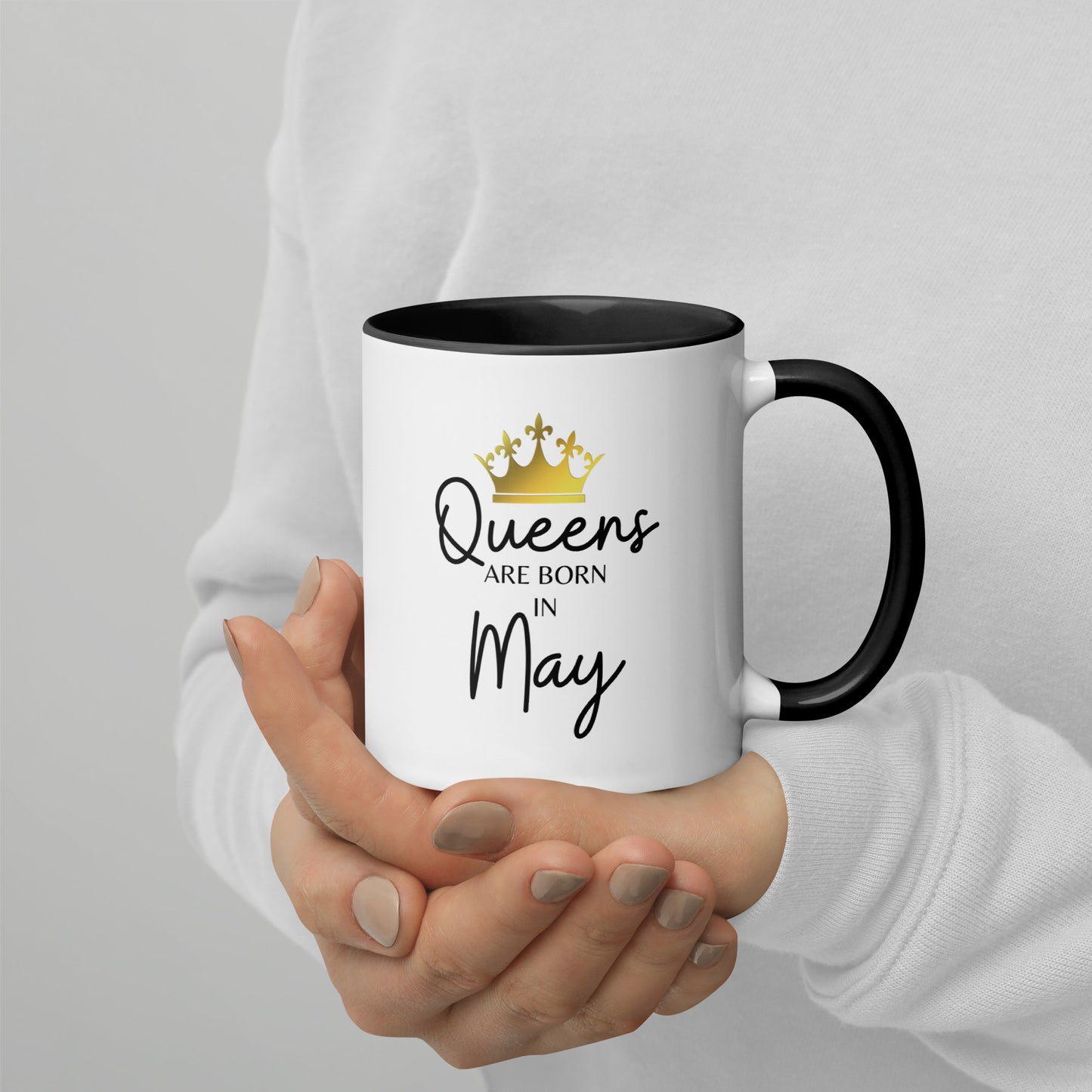 Queens Are Born In May Mug with Color Inside Birthday Gift