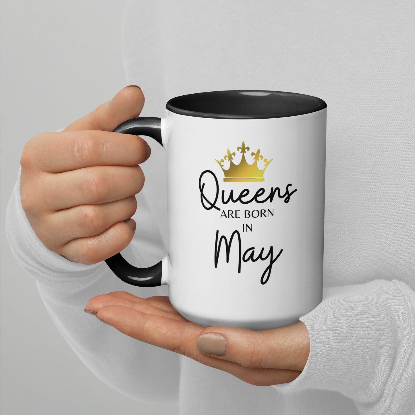 Queens Are Born In May Mug with Color Inside Birthday Gift