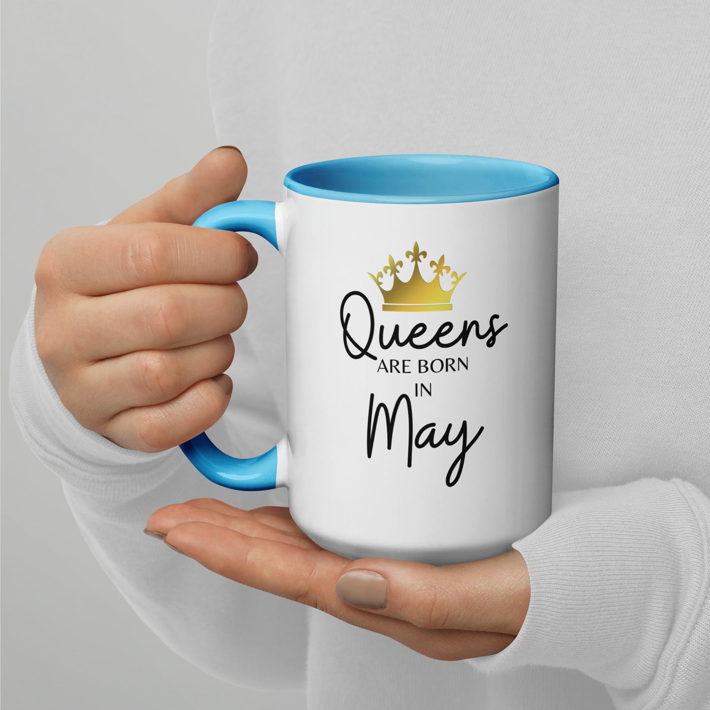 Queens Are Born In May Mug with Color Inside Birthday Gift