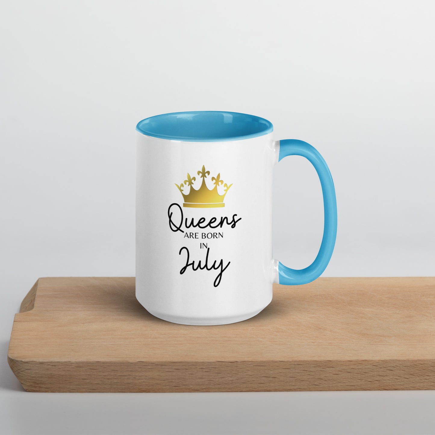 Queens Are Born In July Mug with Color Inside Birthday Gift