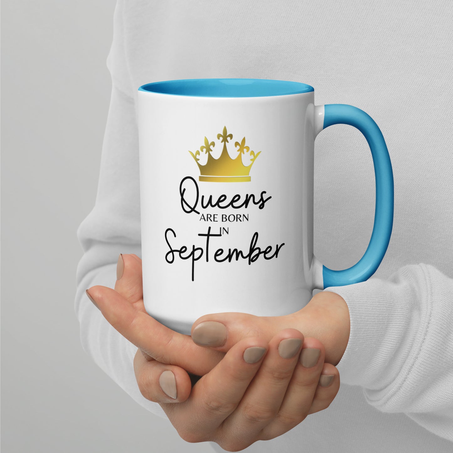 Queens Are Born In September Mug with Color Inside Birthday Gift