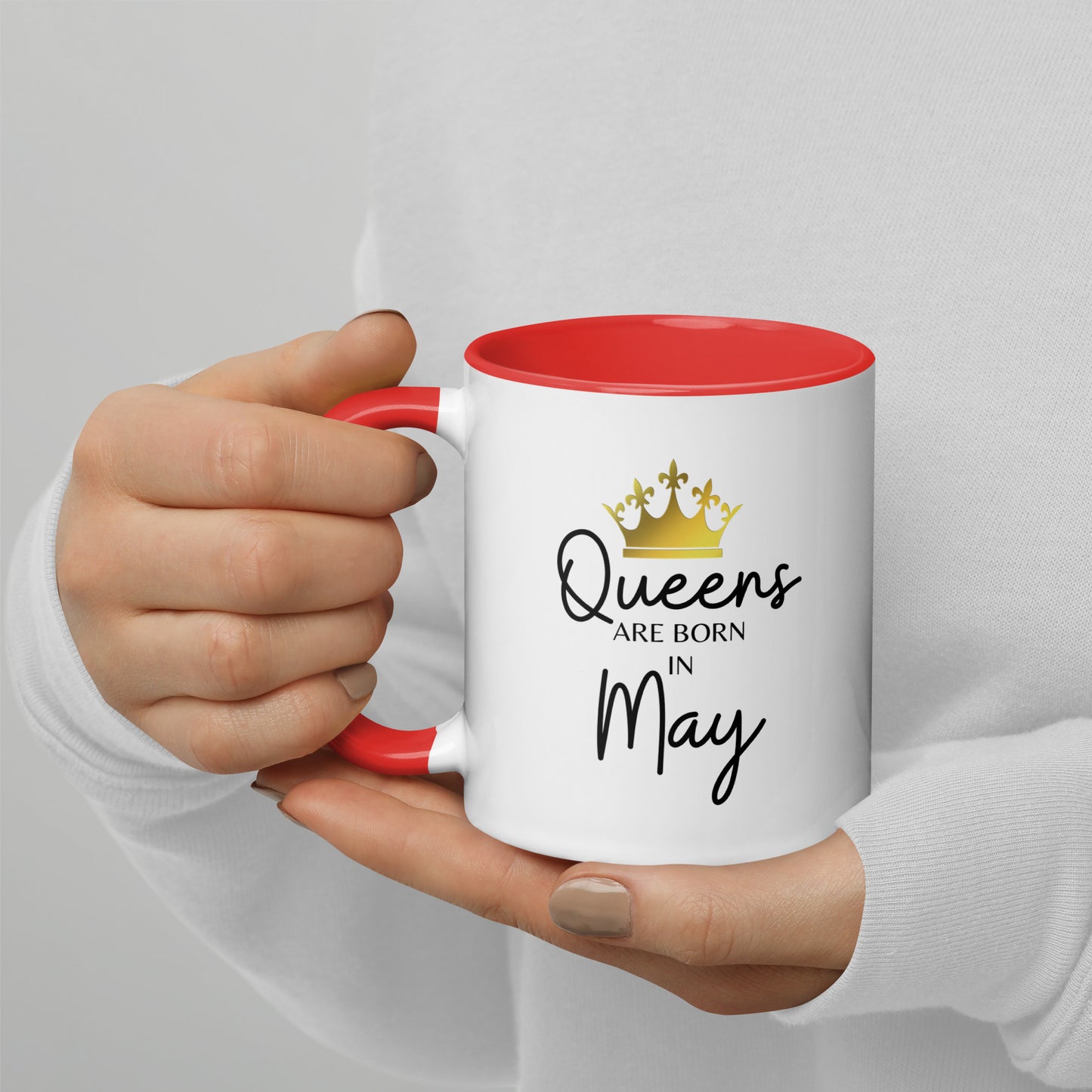 Queens Are Born In May Mug with Color Inside Birthday Gift