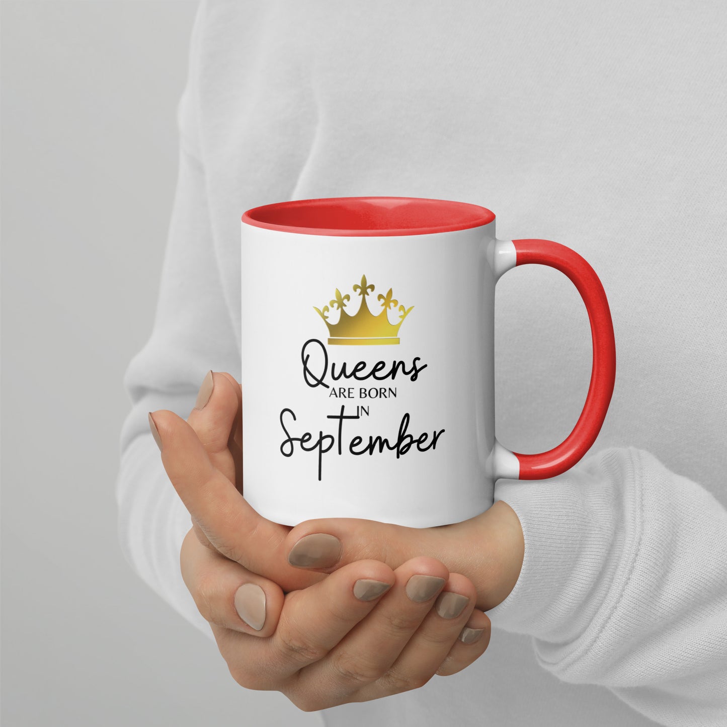 Queens Are Born In September Mug with Color Inside Birthday Gift