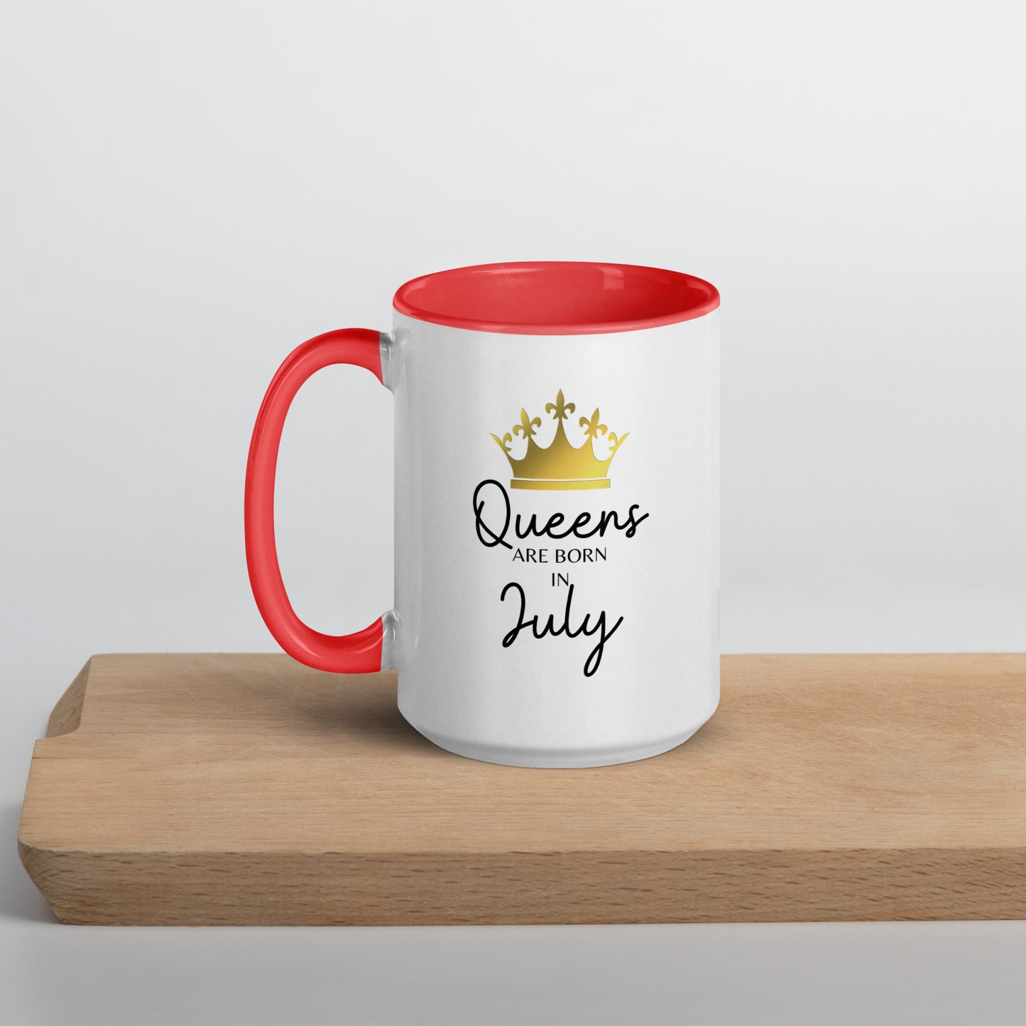 Queens Are Born In July Mug with Color Inside Birthday Gift