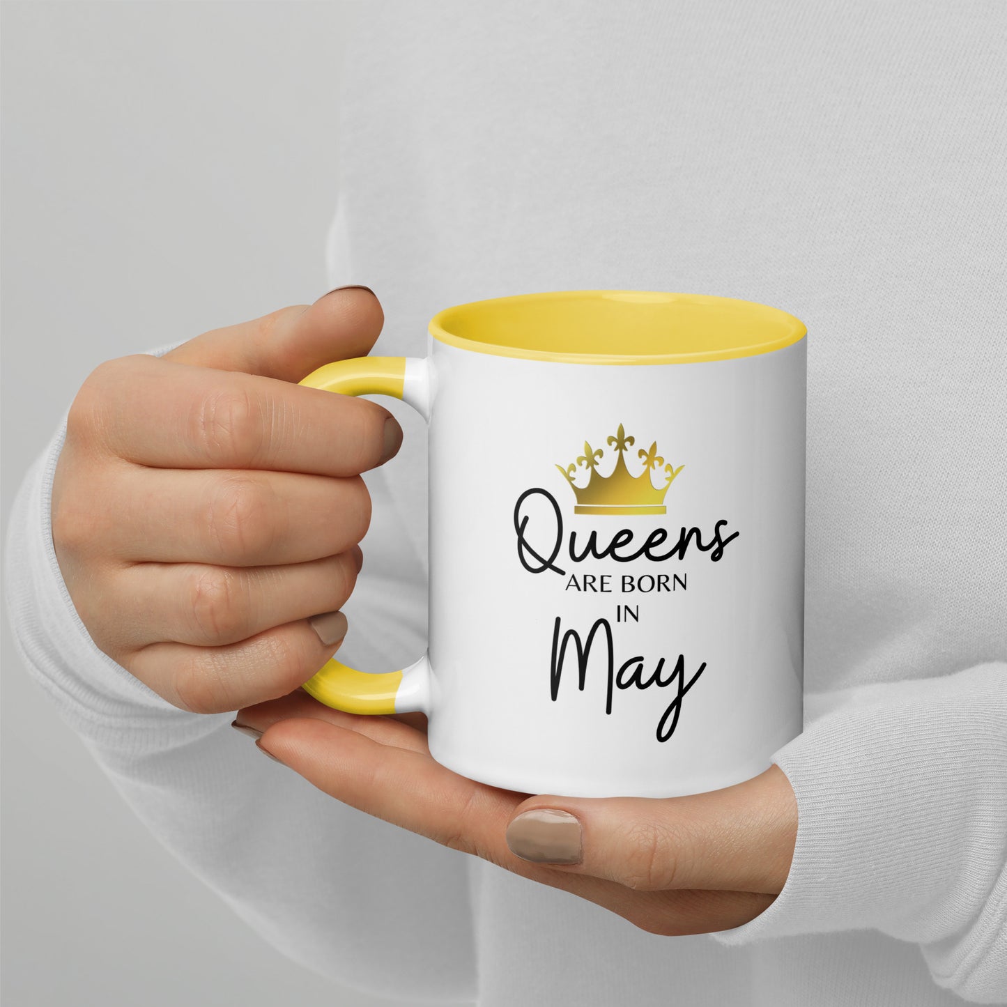 Queens Are Born In May Mug with Color Inside Birthday Gift