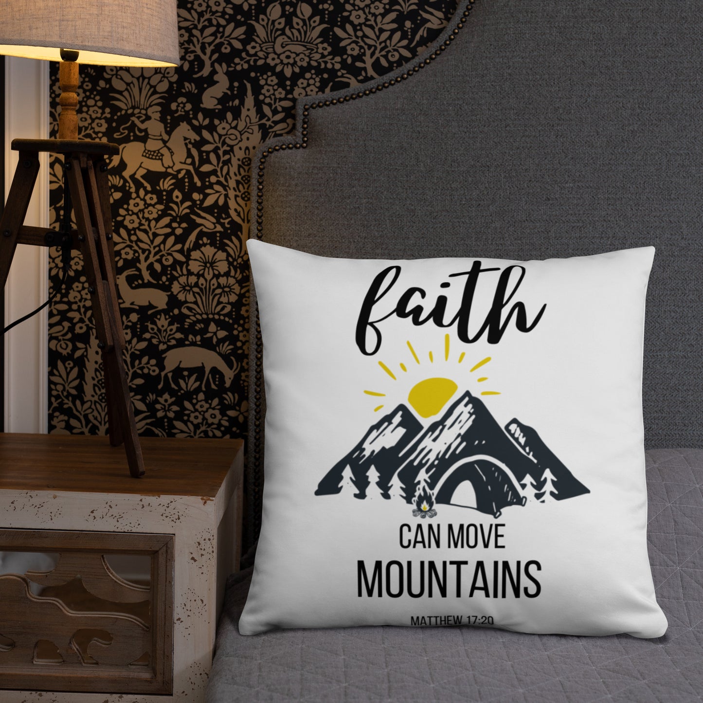 Faith Can Move Mountains Pillow