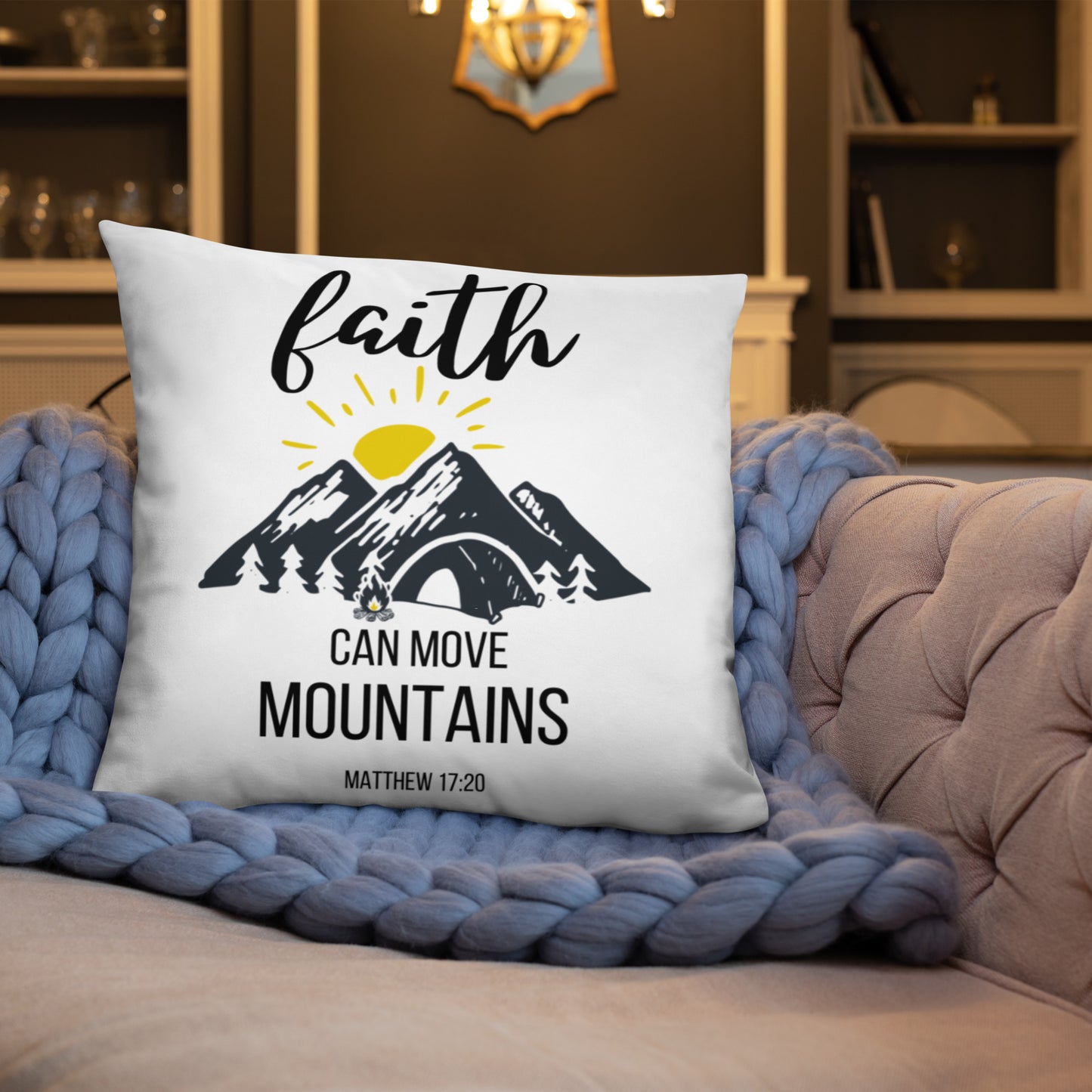 Faith Can Move Mountains Pillow