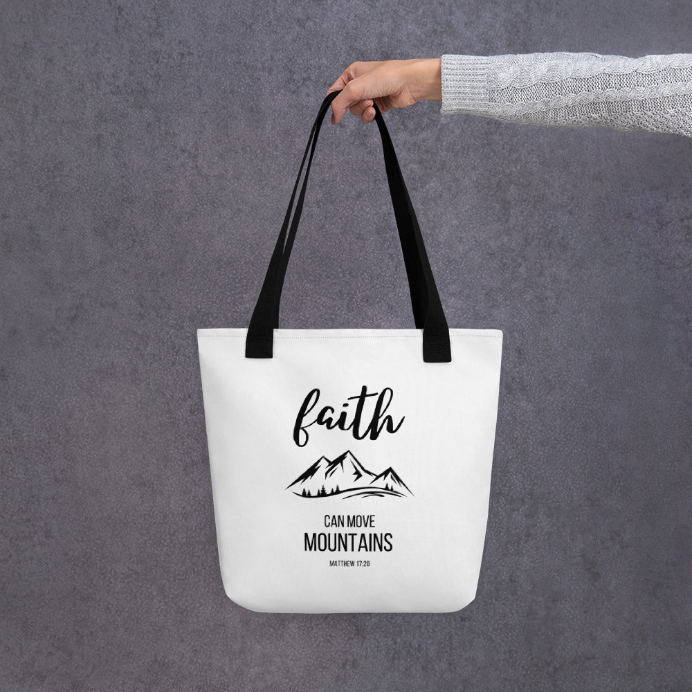 Faith Can Move Mountains Tote bag