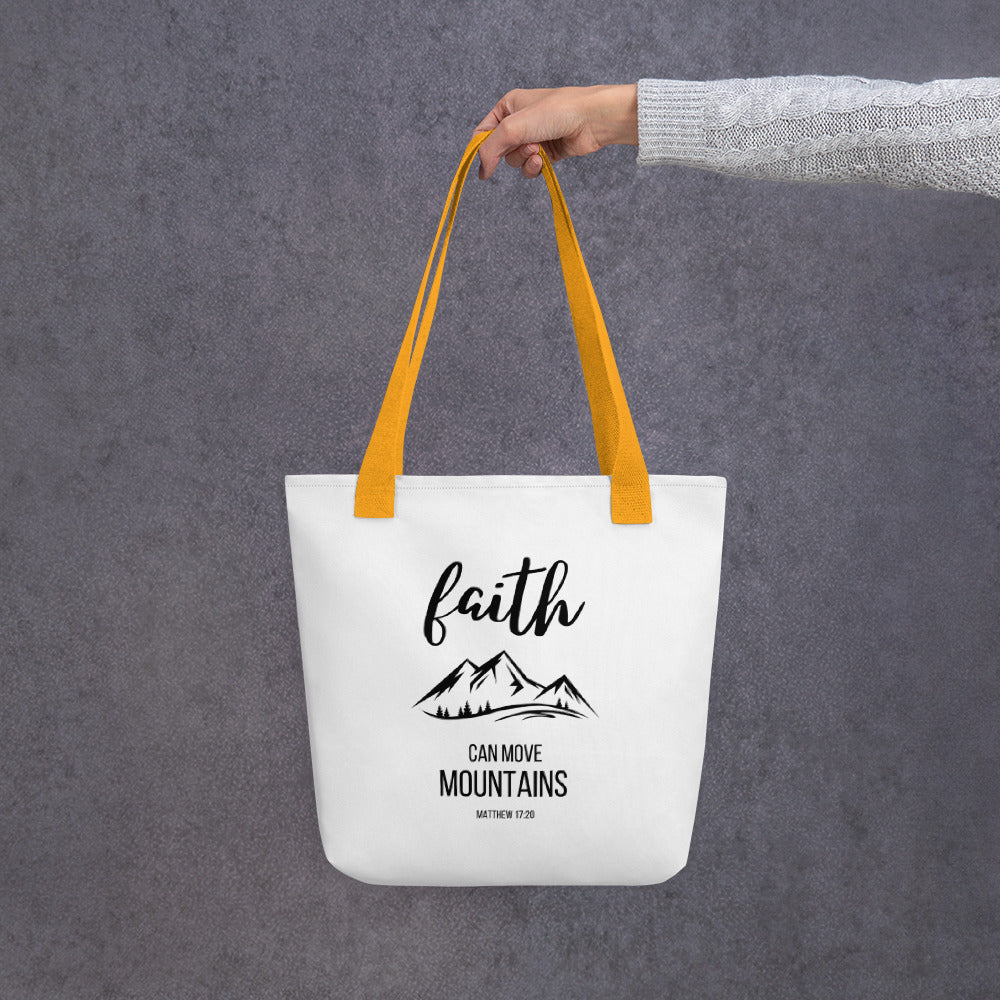 Faith Can Move Mountains Tote bag