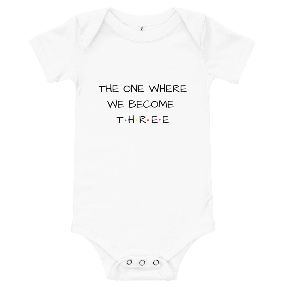 The One Where We Become Three Baby Short Sleeve One Piece