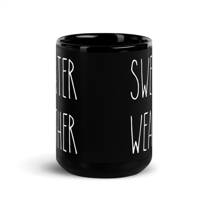 Sweather Weather Black Glossy Mug